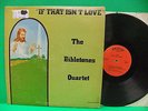 The Bibletones Quartet If That Isn't Love 60's Record Ward Hurt Christian 9927