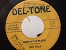 DICK DALE - OOH-WHEE-MARIE / BREAKING HEART Del-Tone Label Rare Rockabilly 45