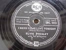 ELVIS PRESLEY 78 I NEED YOUR LOVE TONIGHT IRISH RCA ERC.1113 EIRE PRESSING
