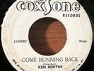 Reggae 45 KEN BOOTHE Come Running Back COXSONE Records Vg+
