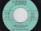 Northern Soul 45 - Superlatives - I Still Love You - Uptite - mp3