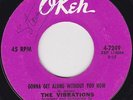 Northern Soul - The Vibrations - Gonna get along without you - US Okeh label
