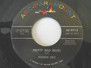 RONNIE SELF Pretty Bad Blues / Three Hearts Later 45 ABC-Paramount 9714 MINTY