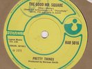 Pretty Things Psych UK Harvest 45 Good Mr Square Blue Serge Blues 1970