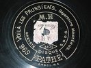 MONTEHUS - Voilà les Prussiens - 78 tours Pathé