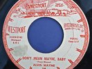 ALVIS WAYNE 45 Don't Mean Maybe WESTPORT 138 VG ORIGINAL 1957 Rockabilly