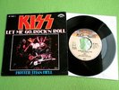 Kiss - Let Me Go Rock N Roll / Hotter Than Hell  7