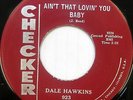 DALE HAWKINS 45 Ain't That Lovin' You Baby CHECKER 1959 Rockabilly M- #CC225