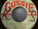 Reggae 45 DENNIS PEART Mouth Of The Wicked GUSSIE Records Ex