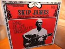Skip James = King of the Delta Blues singers = Biograph ORG U.S.A recordings n/m