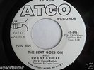 SONNY & CHER MINT The Beat Goes On / Love Don't Come WLP PROMO 45 ORIG SLEEVE