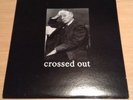 Crossed Out LP 1st press 12