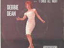 DEBBIE DEAN--RARE PICTURE SLEEVE + 45-(EVERYBODY'S TALKING ABOUT MY BABY)--PS--