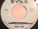 WENDY RENE - AFTER LAUGHTER -  STAX RECORDS 154 - RARE SOUL 45