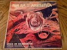 Sun Ra JAZZ IN SILHOUETTE LP ORIGINAL SATURN LP RARE DEEP GROOVE