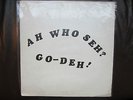 Ah Who Seh? Go Deh Rama Roots LP LIsten