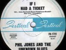 Phil Jones & Unknown Blues Rare OZ 45 If I had a ticket VG+ 1967 Garage Festival