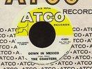 THE COASTERS 45 Down In Mexico ATCO 6164 store stock nm-