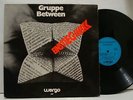 GRUPPE BETWEEN - einstieg    1971  Wergo