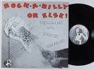 ROY HALL & HIS TENNESSEE ROCK-A-BILLIES Rockabilly or Else BARRELHOUSE LP VG++