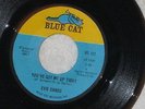 RARE 45 BLUE CAT #122 EVIE SANDS I Can't Let Go / You've Got Me Up Tight