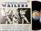 The FABULOUS WAILERS 1st Garage Mono Repress LP CC