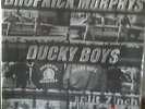 Dropkick Murphys Ducky Boys split 7