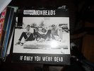 LEMONHEADS IF ONLY YOU WERE DEAD 12