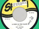 ROY MILTON A Bird in the Hand / Make Me Know It 45rpm Specialty 1954