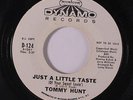 TOMMY HUNT: Just A Little Taste / Born Free 45 (dj, some label discoloration) r