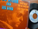 BOB DYLAN & THE BAND MOST LIKELY…STAGE FRIGHT SINGLE FRANCE picture sleeve 45 7”