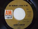 George Benson - My Woman's Good to Me - Original US A&M 1076S - HEAR 