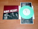 HAVE HEART - 