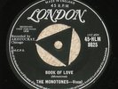 THE MONOTONES. BOOK OF LOVE. LONDON 45-HLM 8625 (HARD TO FIND).