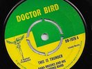 Baba Brooks - This Is Thunder - 1966 - Doctor Bird - Ska Killer ??