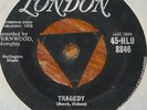 THOMAS WAYNE   TRAGEDY b/w SATURDAY DATE   UK TRI LONDON 7