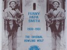 FUNNY PAPA SMITH 1930-1931 The Original Howling Wolf YAZOO LP SEALED