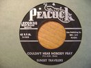 PEACOCK PROMO 45 RECORD / SUNSET TRAVELERS / YOU ARE BLESSED/ COULDN'T HEAR PRAY