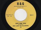 R&B/Doowop Popcorn RICK & ISLANDERS Just For You/Everybody Bossa Nova H&G HEAR