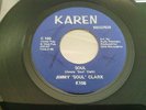 JIMMY SOUL CLARK Soul / I Blew a Good Thing 45 NM KAREN RARE NORTHERN SOUL