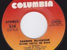 Sharon McMahan Get Out Of My Life / Maybe You'll Be Back 7