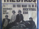 THE BYRDS SO YOU WANT TO BE A.. VG+ DANISH PS 1967 CBS 2559 ROCK