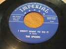 Imperial 5265, The Spiders: I Didn't Want To Do It?You're the One