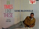 GENE McDANIELS In Times Like These  SEALED MONO LP 1960s Pressing Liberty Label