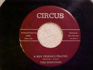 THE MONITORS (*RARE 1958 DOO-WOP)   A BOY FRIEND'S PRAYER   CIRCUS 219