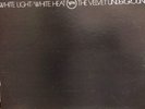 Velvet Underground White Light/ White Heat Original LP
