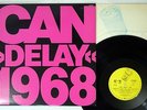 CAN DELAY-1968 JAPAN JAL-2301 Japanese pressing PROMO Vinyl LP