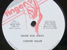 CHESTER MILLER Never Run Away NEAR MINT ROOTS  12
