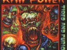 Raw Power - Tired and Furious Vinyl US LP