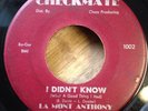 LA MONT ANTHONY northern soul 45 I Didn't Know/Just To Be Loved   Checkmate